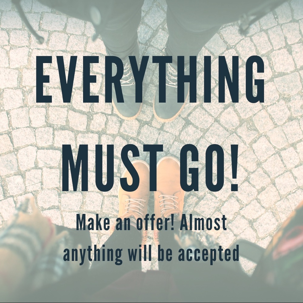 All must go!
